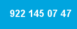 922 145 07 47 922 145 07 47